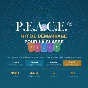 Kit découverte du programme P.E.A.C.E® pour les éducateurs